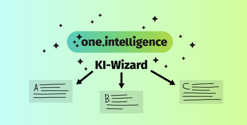 Grafik zeigt, dass one.intelligence KI Wizard unterschiedliche Texte erzeugen kann